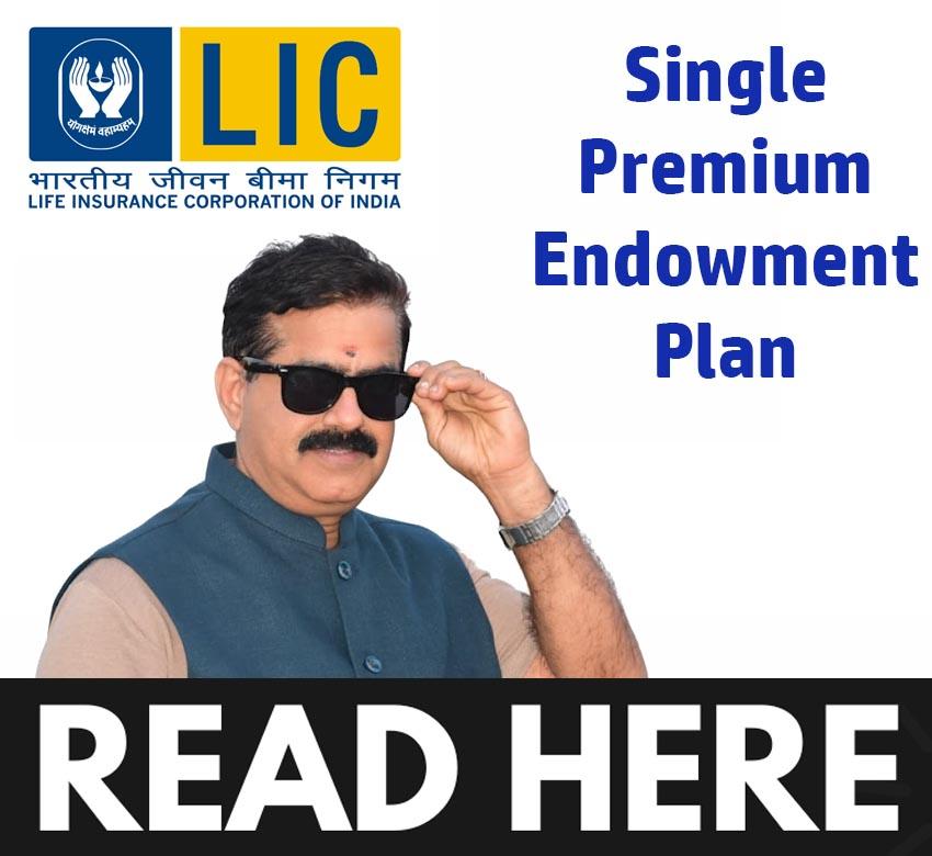 LIC Single Premium Endowment Plan